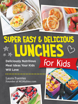 cover image of Super Easy and Delicious Lunches for Kids